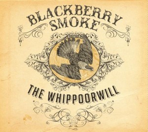 ¿Qué estáis escuchando ahora? - Página 9 Blackberry-Smoke-The-Whipporwill-300x267