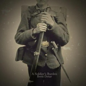 Song Spotlight: Brett Detar – “A Soldier’s Burden”