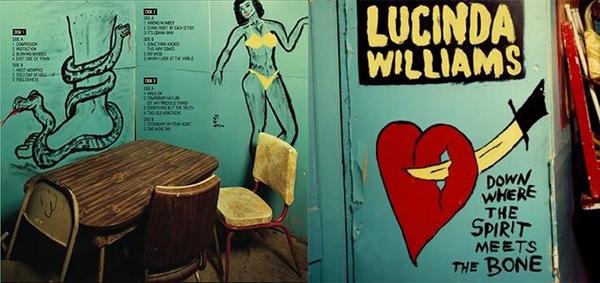 Lucinda Williams "Down Where The Spirit Meets The Bone"