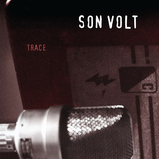 SON VOLT'S TRACE  DELUXE REISSUE