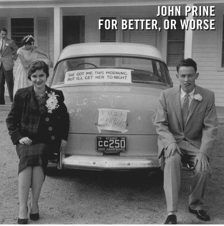 John Prine - For Better, Or Worse