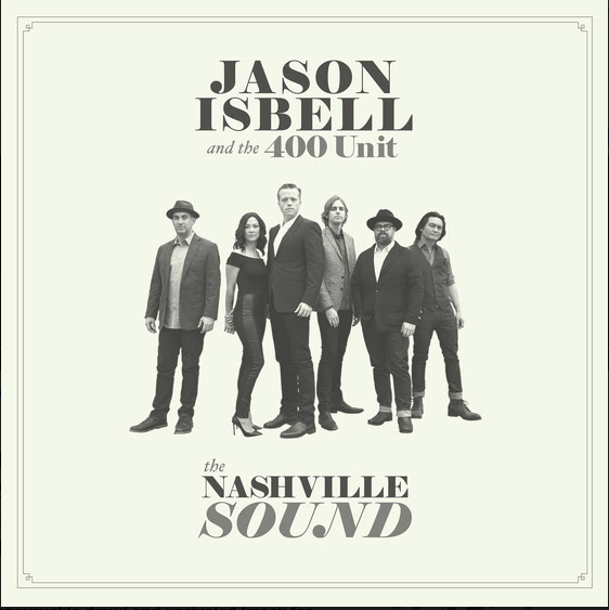 Jason Isbell - 'The Nashville Sound'